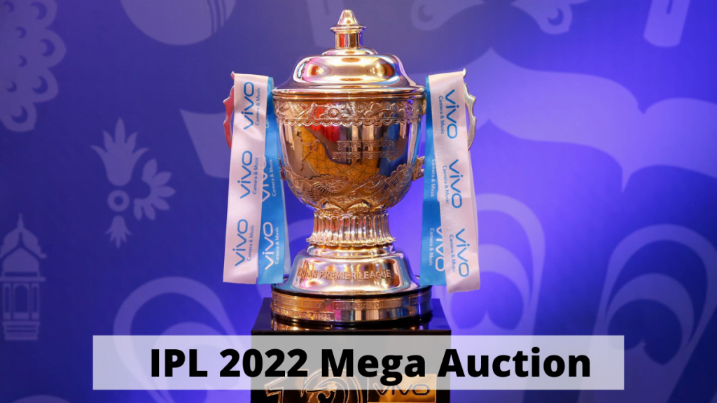 IPL 2022 Mega Auction